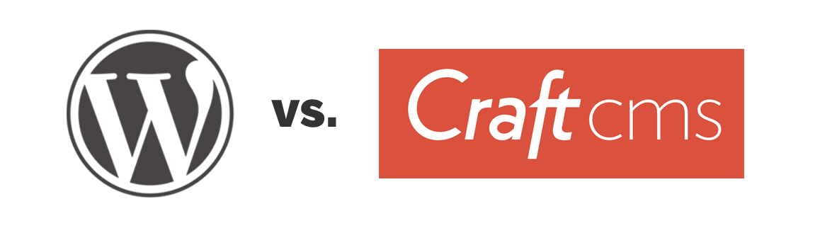 Craft CMS vs. WordPress: Why Choose Craft?